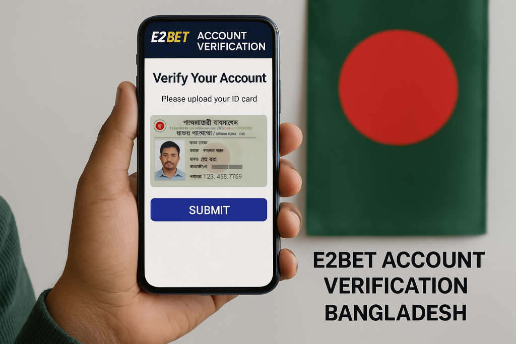 E2bet account Verification