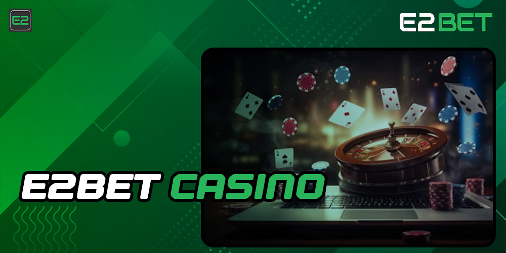 E2Bet casino